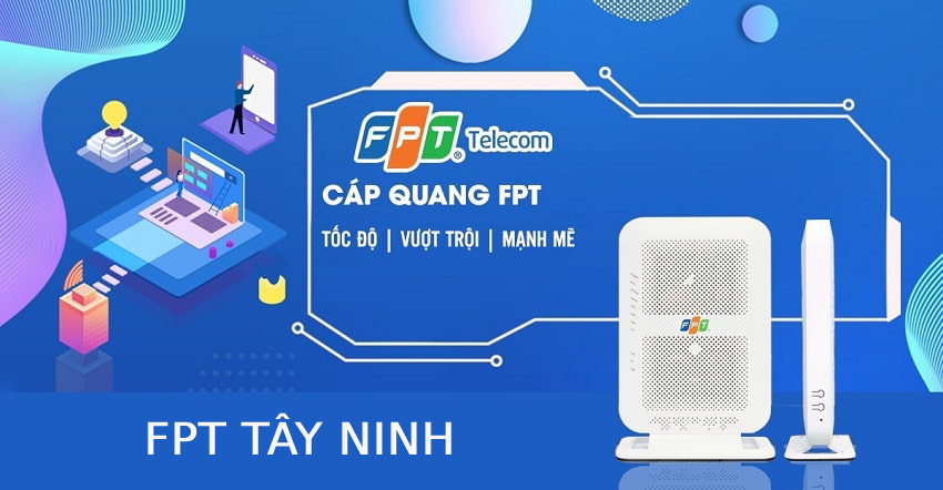 lắp mạng FPT Tây Ninh